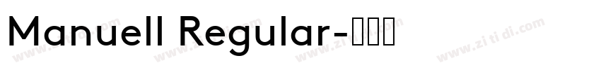 Manuell Regular字体转换